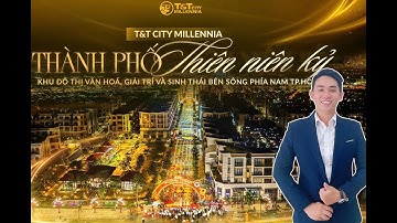 T&T MILLENNIA LONG HẬU | Tiến độ dự án T&T Long Hậu thành phố vệ tinh Nam Sài Gòn T&T Group