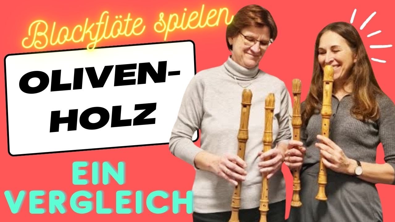 Рекордеры из оливкового дерева в сравнении |#verasblockflötenkanal
