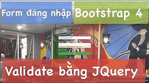 03-Viết trang đăng nhập với Bootstrap 4, HTML 5, CSS 3, validate bằng JQuery