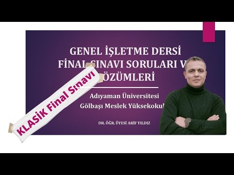 GENEL İŞLETME DERSİ - FİNAL SINAVI