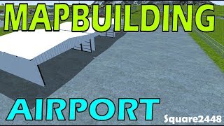 Farming Simulator 17 Map Building - Airport screenshot 3