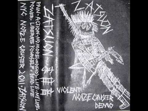 Zatsuon — Zatsuon - Violent Noize Cruster Demo