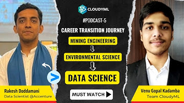 E5 | From Environmental Science to Data Scientist @Accenture | CAREER KI BAAT WITH CLOUDYML