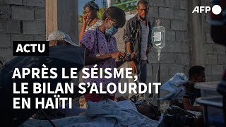 Séisme en Haïti: le bilan s'alourdit, les hôpitaux débordés | AFP