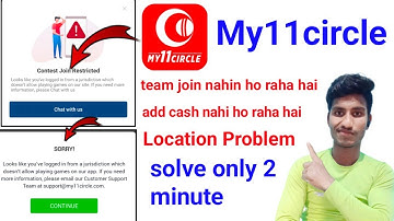how to solve location problem in my 11 circle | how to solve age restricted problem in my 11 circle