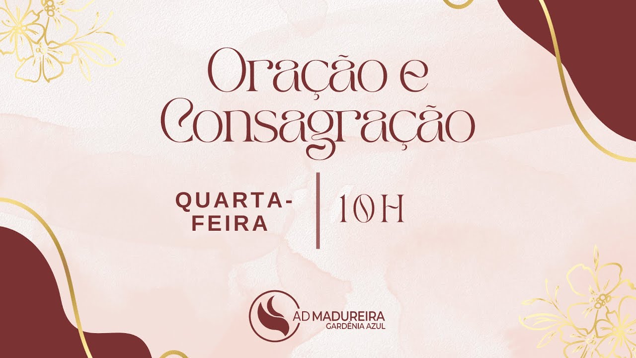 Oração e Consagração -04/02- 09h