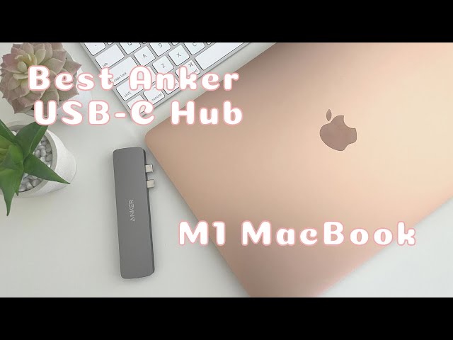 Anker's Best USB-C Hub for M1 MacBooks (Anker PowerExpand 7-in-2 Hub)