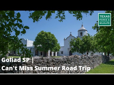 Goliad SP | Can't Miss Summer Road Trip!