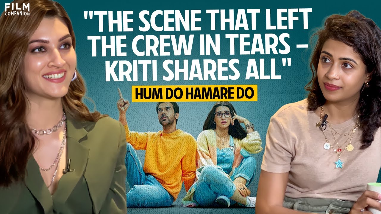 Kriti Sanon | Hum Do Hamare Do | Spill The Tea with Sneha | Film Companion