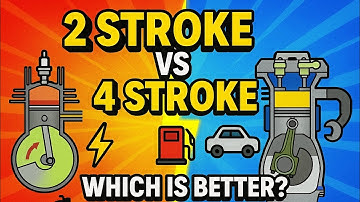 Four stroke vs Two stroke | 2 Stroke vs 4 Stroke Engine 