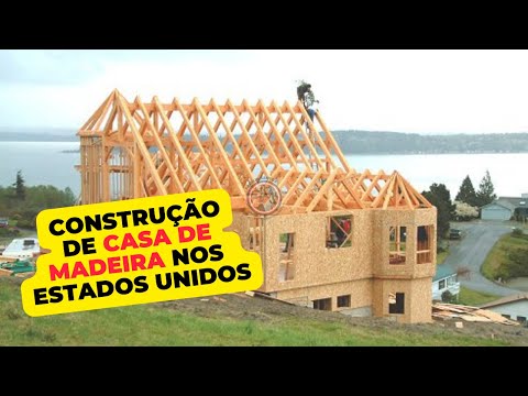 CONSTRUCAO CASA DE MADEIRA NOS ESTADOS UNIDOS - YouTube