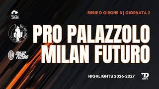 DOUBLE BLOW TO MILAN, PALAZZOLO RISES | Serie D Group B Highlights | Matchday 2