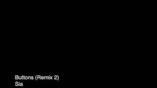 Buttons (Chris Lake Vocal Remix) - Sia