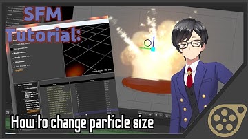 SFM Tutorial: How to change the size of your particles