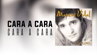 Marcos Vidal - Cara a Cara chords