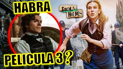 ¿Habrá una tercera Enola Holmes?