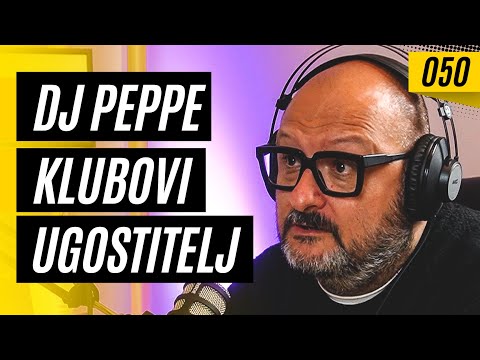 Osnivač kultnih beogradskih klubova, DJ i ugostitelj | Dj Peppe  #Biznis Priče 50