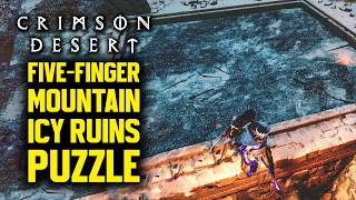 Crimson Desert - Five Finger Mountain Icy Ruins Puzzle Walkthrough screenshot 2