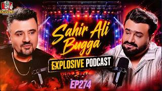 Excuse Me with Ahmad Ali Butt | Ft. Sahir Ali Bagga | Latest Interview | Episode 274 | Podcast