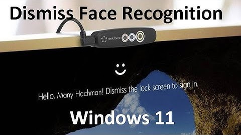Dismiss Lock Screen if Recognizes Face in Windows 11