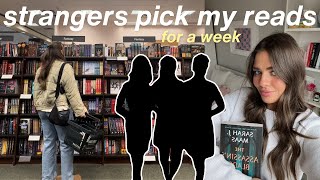 strangers pick the books I read for a week 📚 *spoiler free reading vlog*