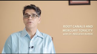 Root Canal Treatment Concerns (Mercury Toxicity)