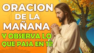 🙏Oye esta ORACION DE LA MAÑANA 🙏y observa lo que pasa en Tí!(isaías 33:2)