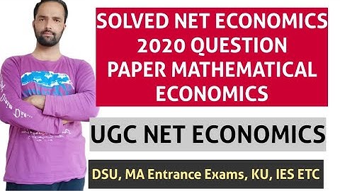 SOLVED NET Economics 2020 Question Paper Mathematical Economics