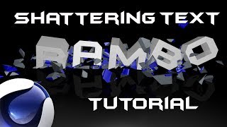 How To: Make An Intro With Shattering Text In Cinema 4D