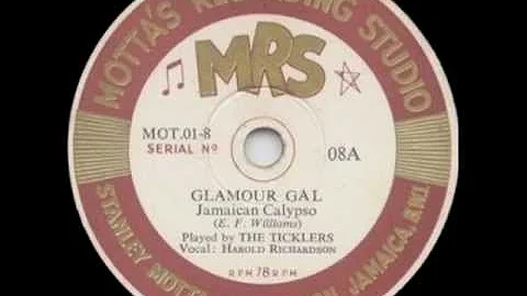 Glamour Gal [10 inch] - The Ticklers (Vocals: Harold Richardson)