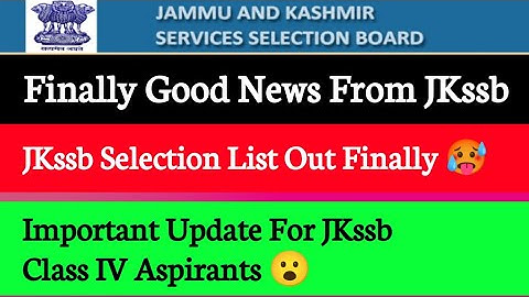 JKssb New Selection List Out 😮|Big News|Must For JKssb Class IV|  also subscrib@davoodrajavlogs3589