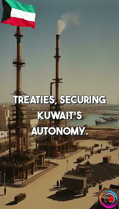HISTORY OF KUWAIT #kuwait #history