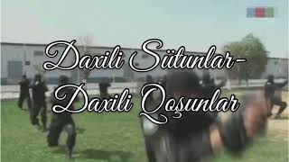 Daxili Sütunlar- Daxili Qoşunlar