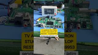 Servis android tv polytron PLD32AG9953 problem stuck logo bootloop restart - dari sidoarjo jatim