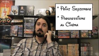 Mise au point  #44 - Point Septembre / Progressisme au cinéma