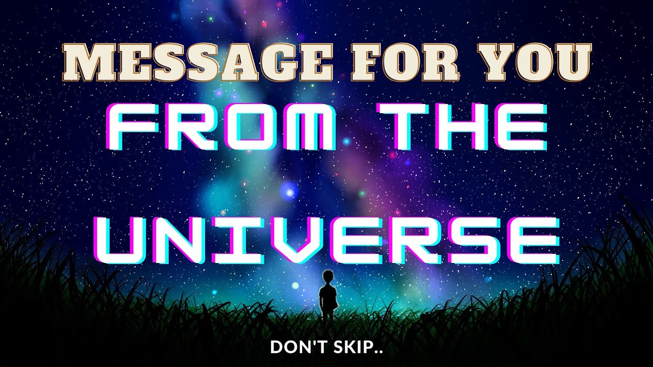 Universe Message For You..#universe #affirmations - YouTube