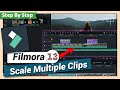 How to scale multiple clips at once  filmora 13 tutorial
