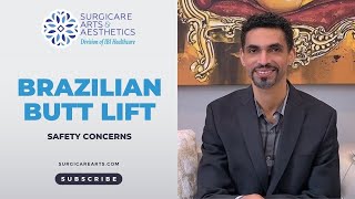 BBL Safety Considerations - Dr. Medina's Approach to Brazilian Butt Lift