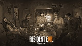 Resident Evil 7 - Начало игры (Без комментариев) Resident Evil 7 - Начало игры (Без комментариев)