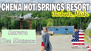 CHENA HOT SPRINGS RESORT | AURORA ICE MUSEUM | FAIRBANKS ALASKA