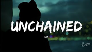 Sia – Unchained 🔓 | Powerful Emotional Anthem