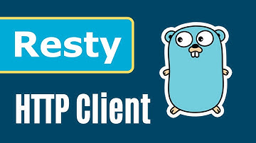 #78 Golang - REST API Calls with Resty