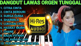 DANGDUT ORIGINAL ORGEN TUNGGAL