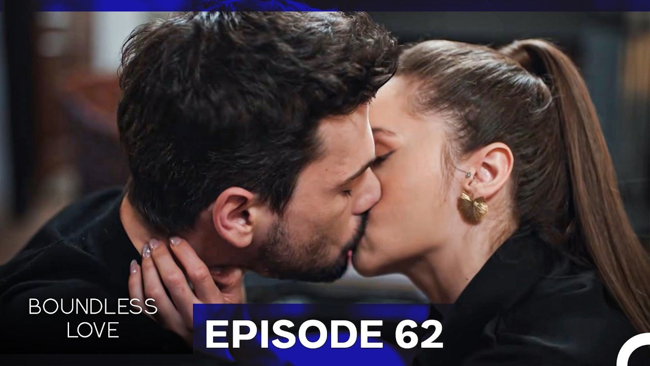 Boundless Love Episode 62 (English Subtitles)
