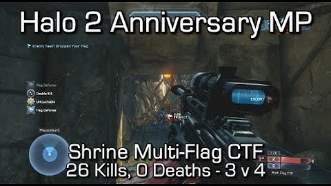 Halo 2 Anniversary MP - Shrine (Sanctuary) Multi-Flag CTF - 26 Kills, 0 Deaths (3 v 4)