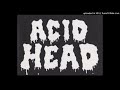 Acid Head