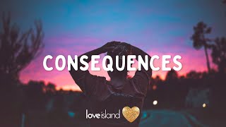 Years & Years - Consequences (Lyrics) | Love Island 2022