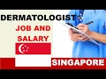 Dermatologist Salary in Singapore - Jobs and Salaries in Singapore
