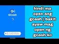 hindi ma open ang gcash | bakit ayaw mag open ng gcash ko