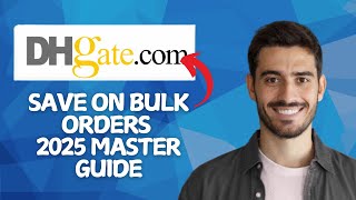 NEW! How to Save Money on DHGate Bulk Orders in 2025!